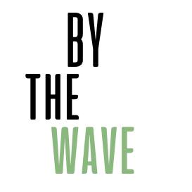 By The Wave